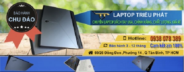 Triều Phát có uy tín nhờ bán laptop giá rẻ nhưng chất lượng tốt